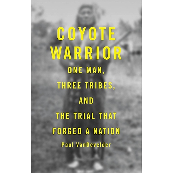 Coyote Warrior, Paul van Develder