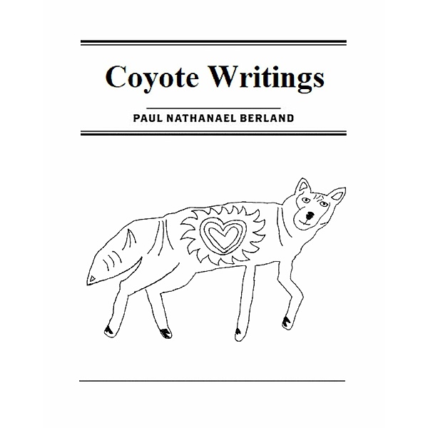 Coyote Writings, Paul Berland