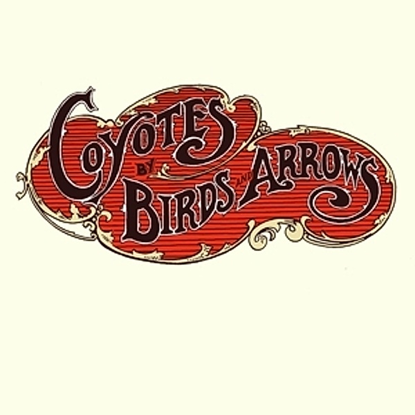 Coyotes, Birds & Arrows