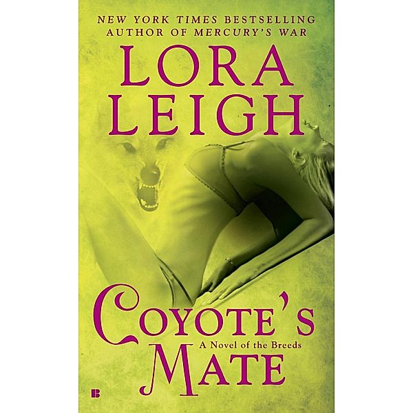 Coyote's Mate / A Novel of the Breeds Bd.18, Lora Leigh