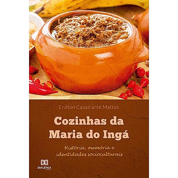 Cozinhas da Maria do Ingá, Enilton Cavalcante Mattos