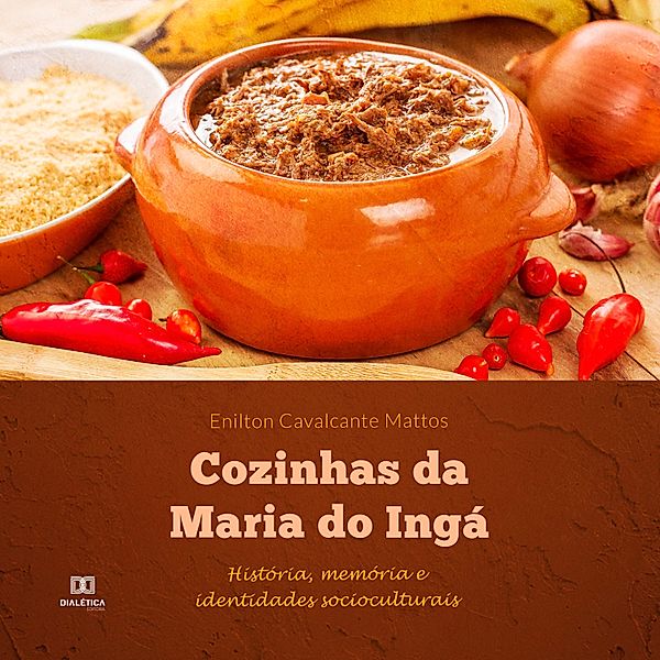 Cozinhas da Maria do Ingá, Enilton Cavalcante Mattos
