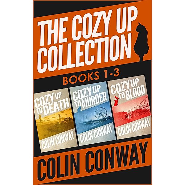 Cozy Up to Death-Murder-Blood (The Cozy Up Box Sets, #1) / The Cozy Up Box Sets, Colin Conway