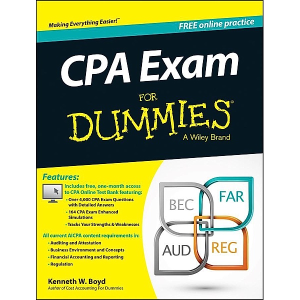 CPA Exam For Dummies with Online Practice, Kenneth W. Boyd