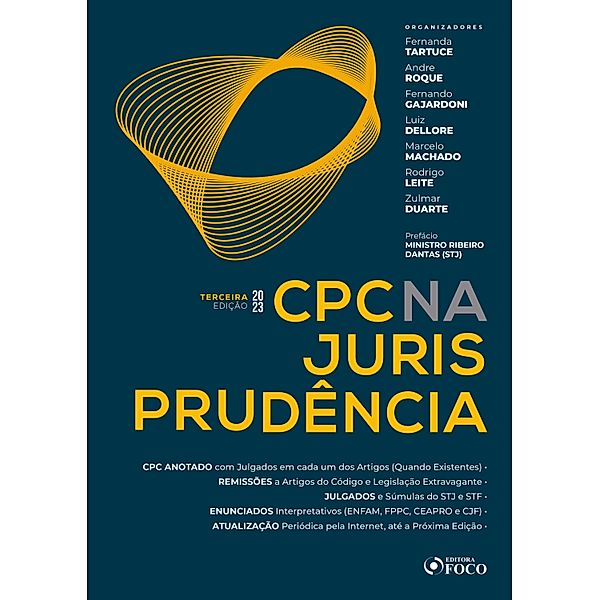 CPC na Jurisprudência, Fernanda Tartuce, Andre Roque, Fernando Gajardoni, Luiz Dellore, Marcelo Machado, Rodrigo Leite, Zulmar Duarte