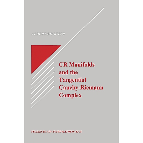 CR Manifolds and the Tangential Cauchy Riemann Complex, Al Boggess