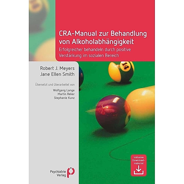 CRA-Manual zur Behandlung von Alkoholabhängigkeit / Fachwissen (Psychatrie Verlag), Jane E Smith, Robert J Meyers