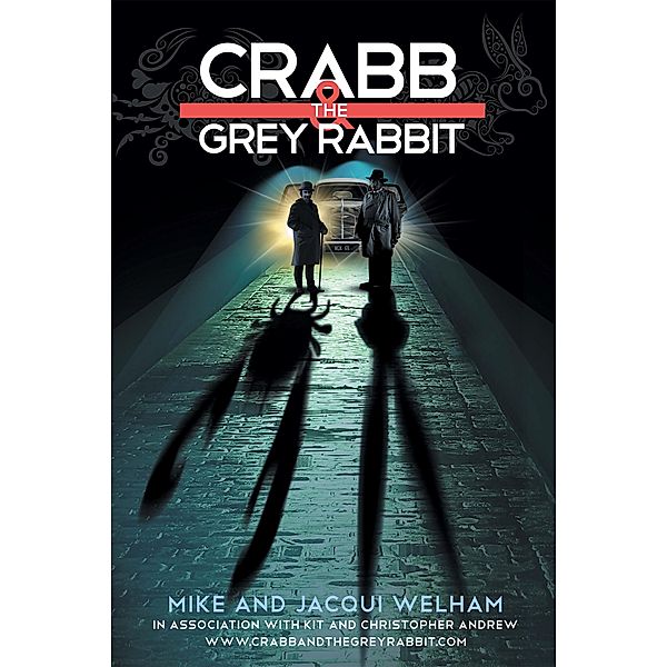 Crabb & the Grey Rabbit, Jacqui Welham, Mike Welham