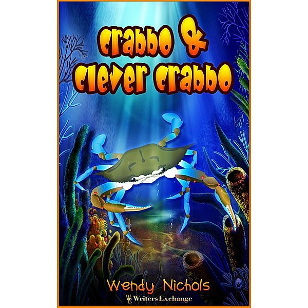 Crabbo and Clever Crabbo, Wendy Nichols