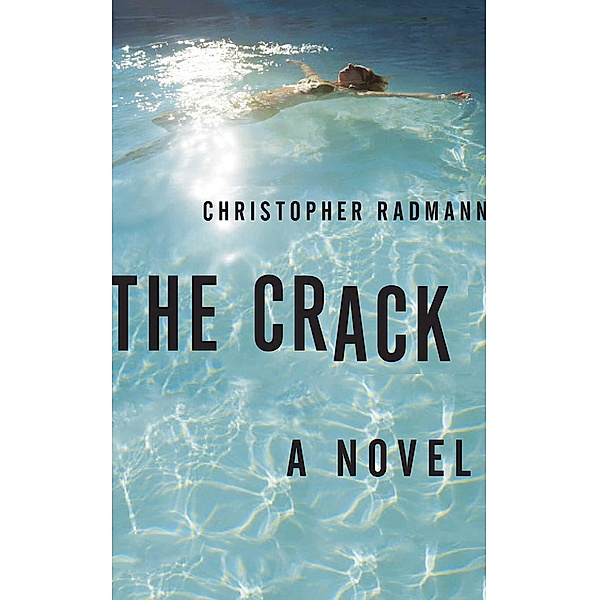 Crack, Christopher Radmann
