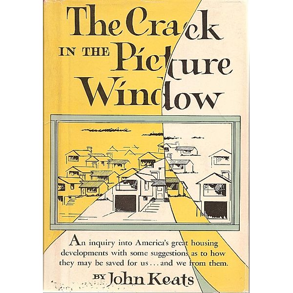 Crack in the Picture Window, John Keats