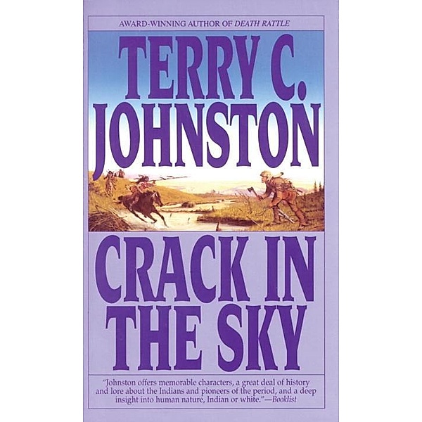 Crack in the Sky / Titus Bass Bd.3, Terry C. Johnston