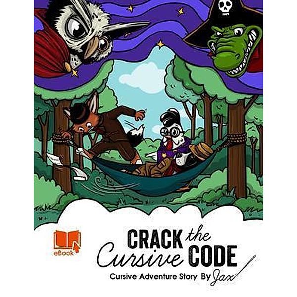 Crack the Cursive Code, Jacqueline Mantikoski