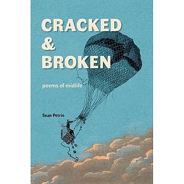 Cracked & Broken, Sean Petrie