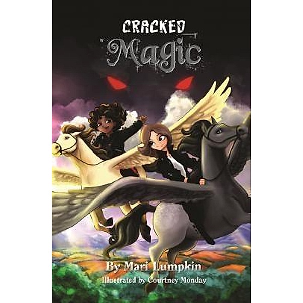Cracked Magic / Flying Turtle Publishing, Mari Lumpkin