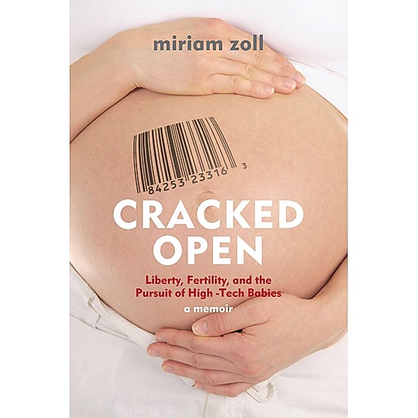 Cracked Open, Miriam Zoll