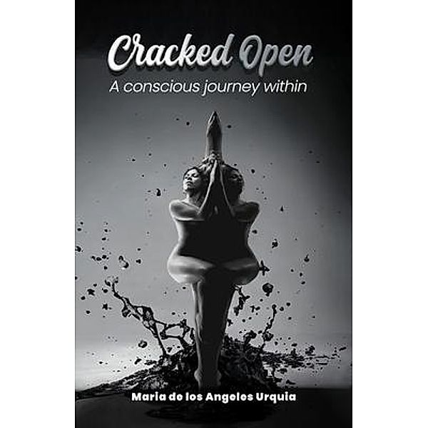 Cracked Open, Maria de Los Angeles Urquia