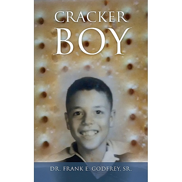 Cracker Boy, Frank E. Sr. Godfrey