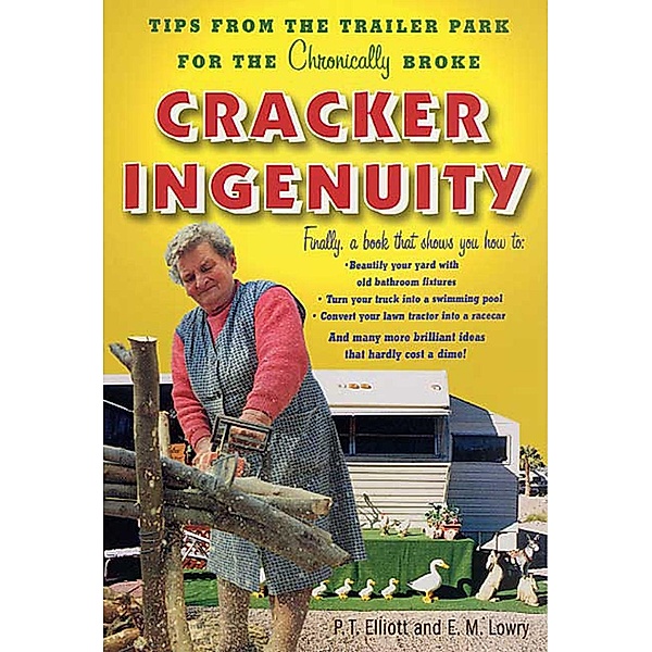 Cracker Ingenuity, P. T. Elliott, E. M. Lowry