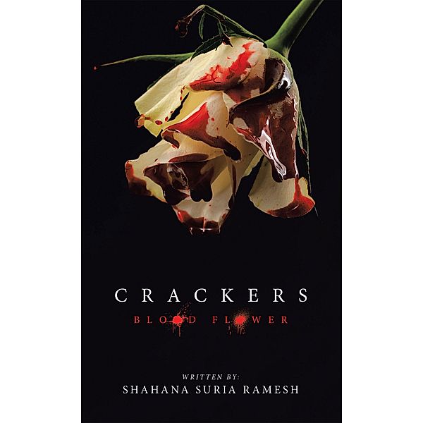 Crackers, Shahana Suria Ramesh