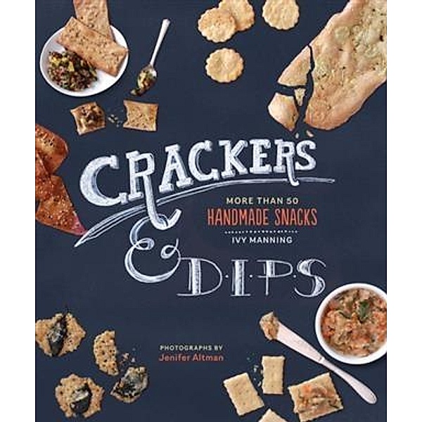 Crackers & Dips, Ivy Manning