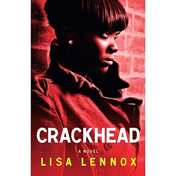 Crackhead, Lisa Lennox