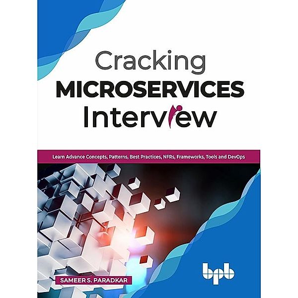 Cracking Microservices Interview, Paradkar Sameer S.