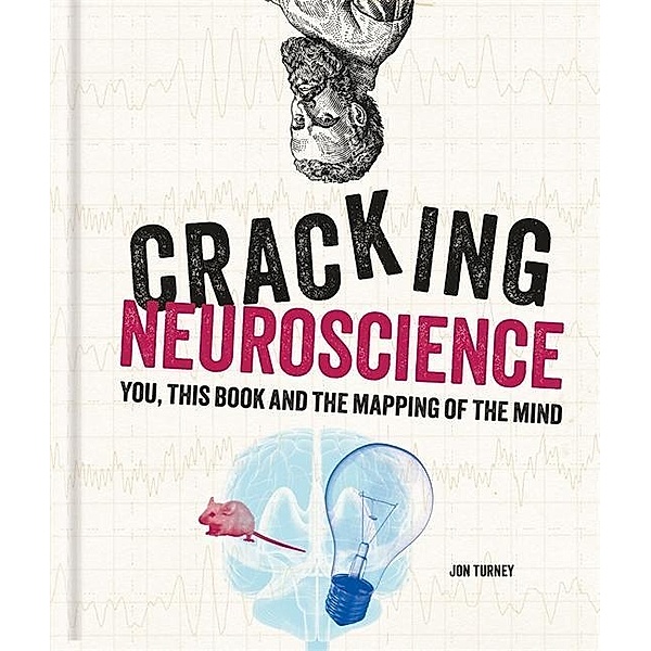 Cracking Neuroscience, Jon Turney