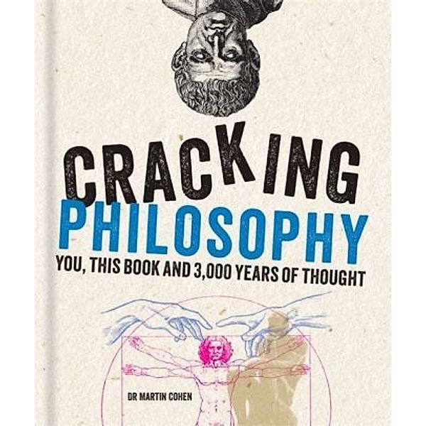 Cracking Philosophy, Martin Cohen