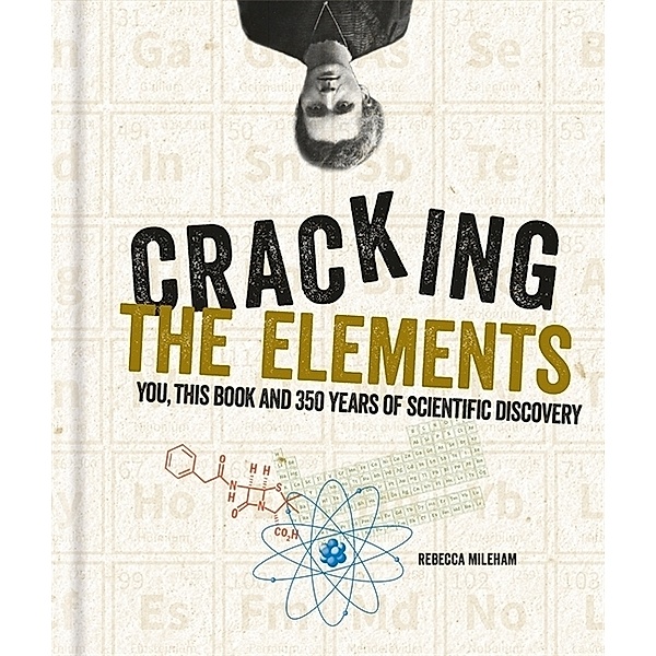Cracking Series / Cracking the Elements, Rebecca Mileham