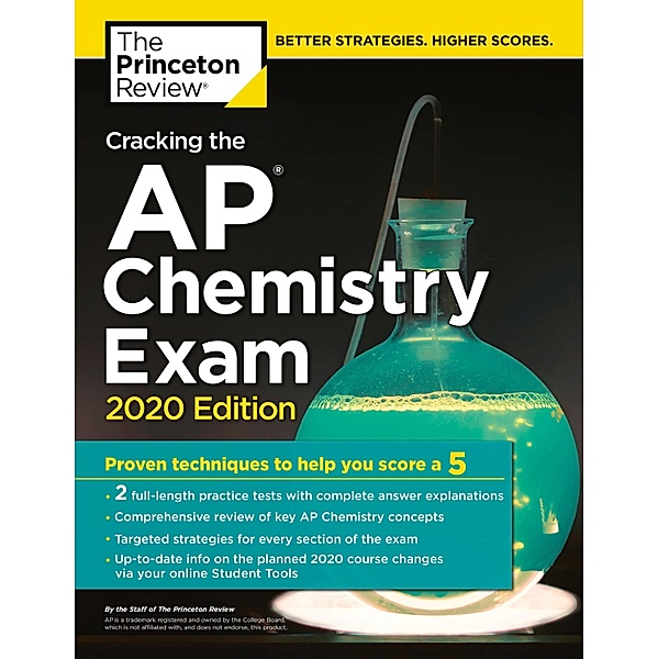 Cracking the AP Chemistry Exam, 2020 Edition / College Test Preparation, The Princeton Review