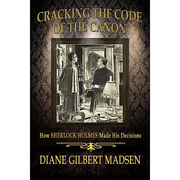 Cracking The Code of The Canon, Diane Gilbert Madsen