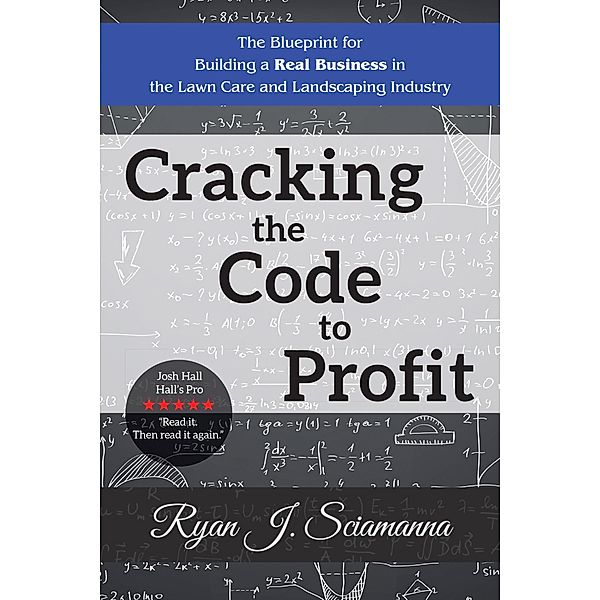 Cracking the Code to Profit, Ryan J. Sciamanna