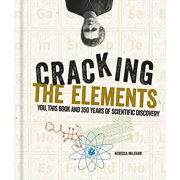 Cracking the Elements / Cracking Series, Rebecca Mileham