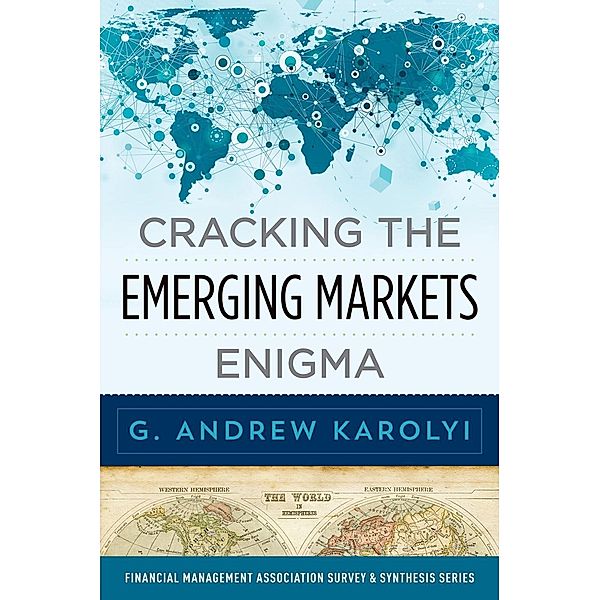 Cracking the Emerging Markets Enigma, G. Andrew Karolyi