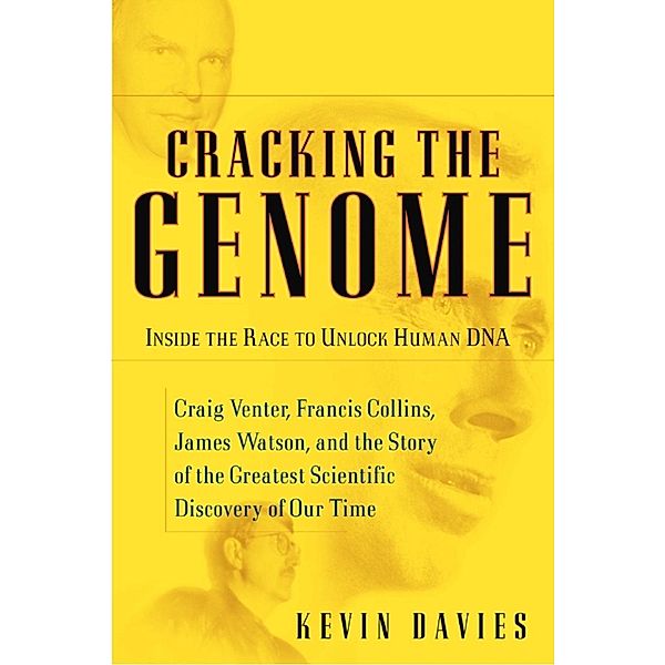 Cracking the Genome, Kevin Davies