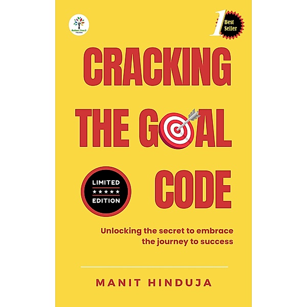 Cracking The Goal Code, Manit Hinduja
