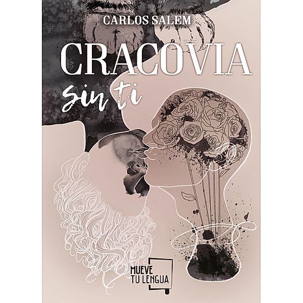 Cracovia sin ti / Novela, Carlos Salem