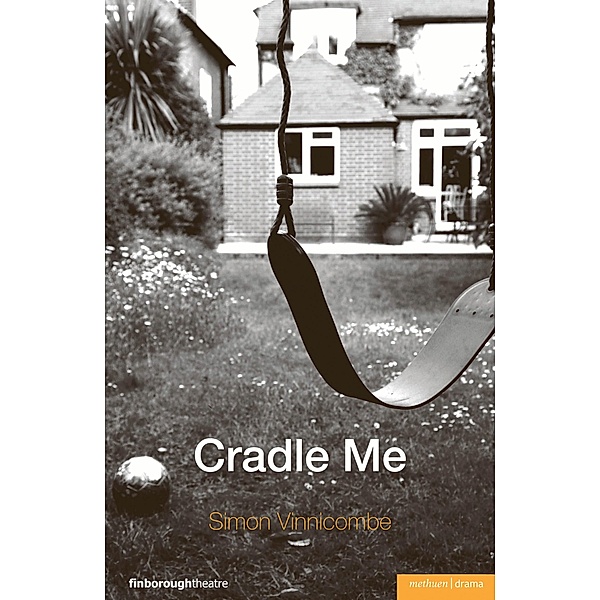 Cradle Me / Modern Plays, Simon Vinnicombe