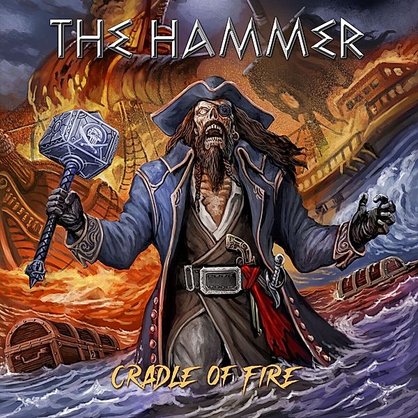 Cradle Of Fire (Ltd.Edt.), The Hammer
