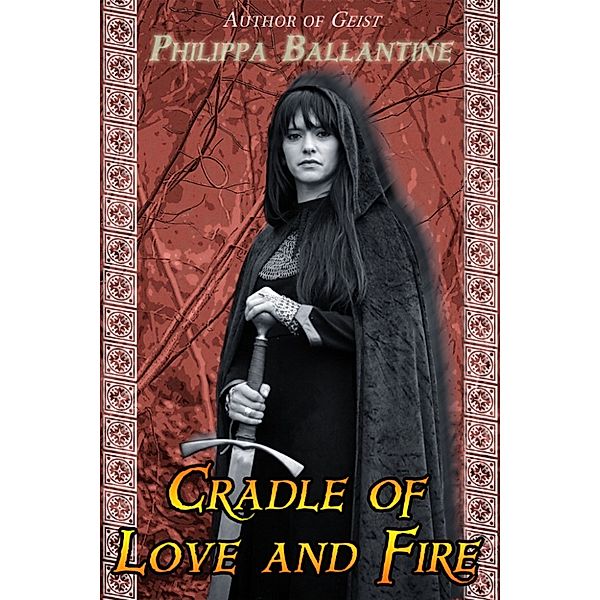 Cradle of Love and Fire, Philippa Ballantine