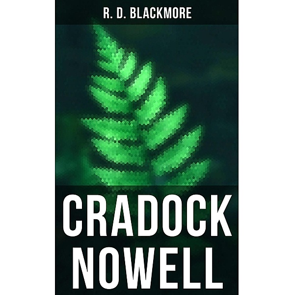 Cradock Nowell, R. D. Blackmore