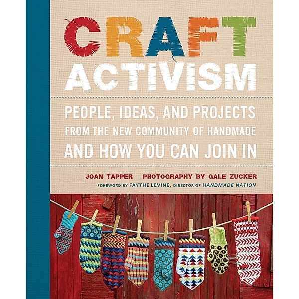 Craft Activism, Joan Tapper, Gale Zucker