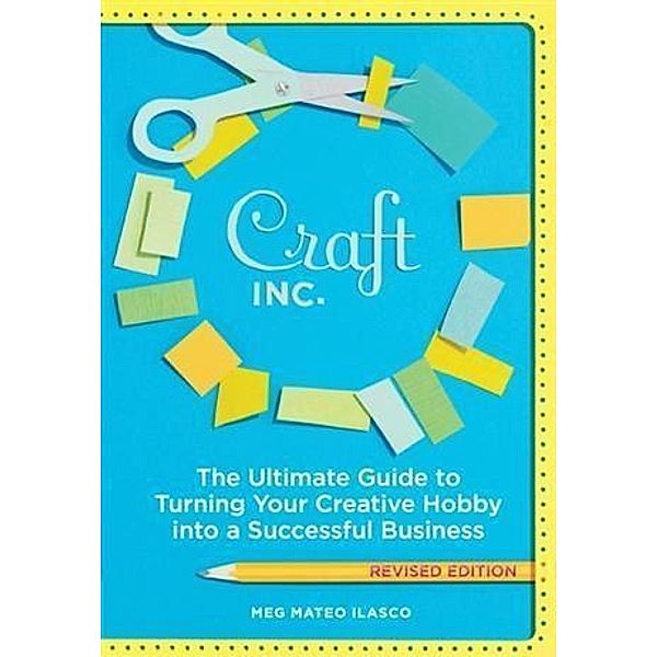 Craft, Inc. Revised Edition, Meg Mateo Ilasco