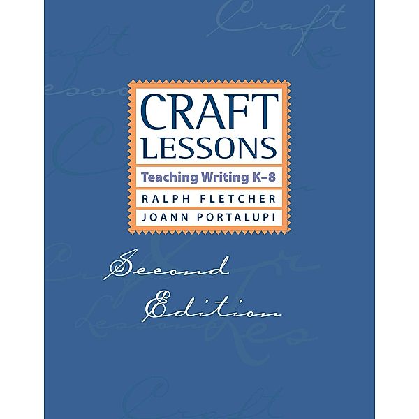 Craft Lessons, Ralph Fletcher, Joann Portalupi