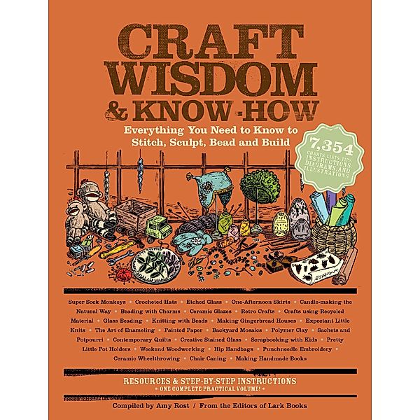 Craft Wisdom & Know-How / Wisdom & Know-How, Editors of Lark Books