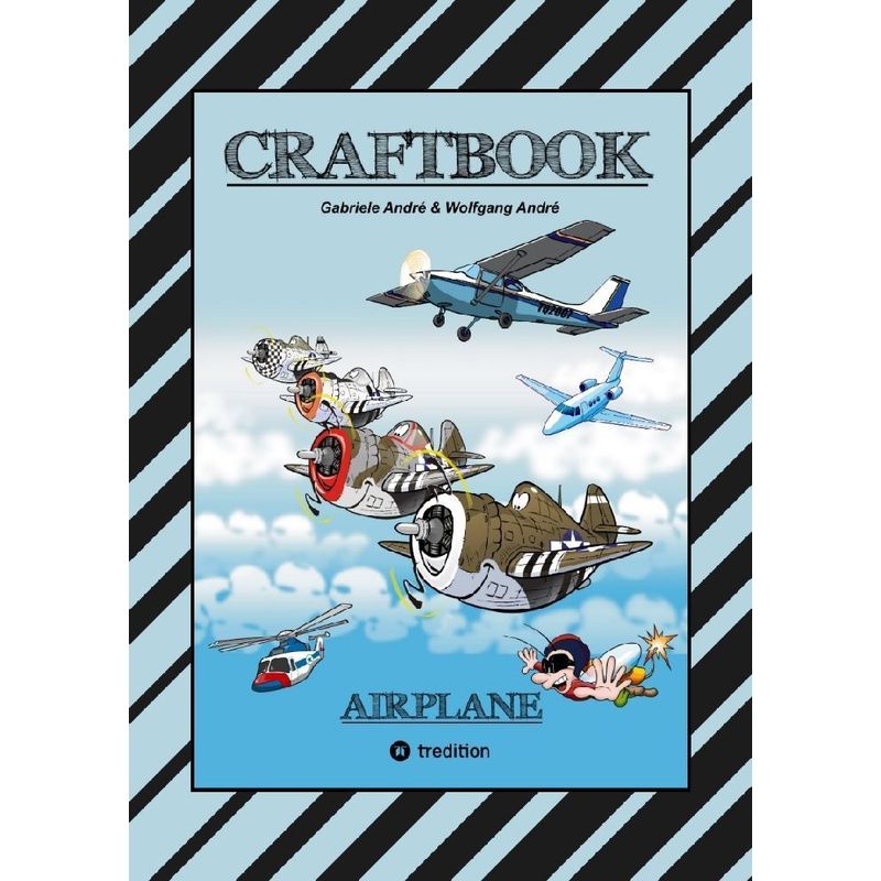 Image of Craftbook - 100 Tolle Motive Der Luftfahrt - Kreativ Lernen Und Malen - Rätsel - Spiele - Aufgaben - Flugzeuge - Gabriele André, Wolfgang André, Karto