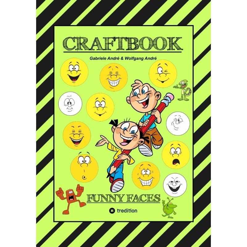 Image of Craftbook - Kreatives Zeichnen - Lustige Gesichter Und Mimiken - Rätsel - Tolle Malvorlagen - Selbstporträt - Gabriele André, Wolfgang André, Kartonie