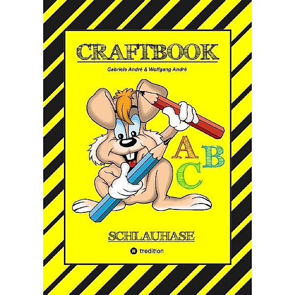 CRAFTBOOK - LESEN LERNEN - MALBUCH - BASTELBUCH - SPIELEBUCH - MOTIVATIONSÜBUNGEN - KREATIVES ZEICHNEN, Gabriele André, Wolfgang André