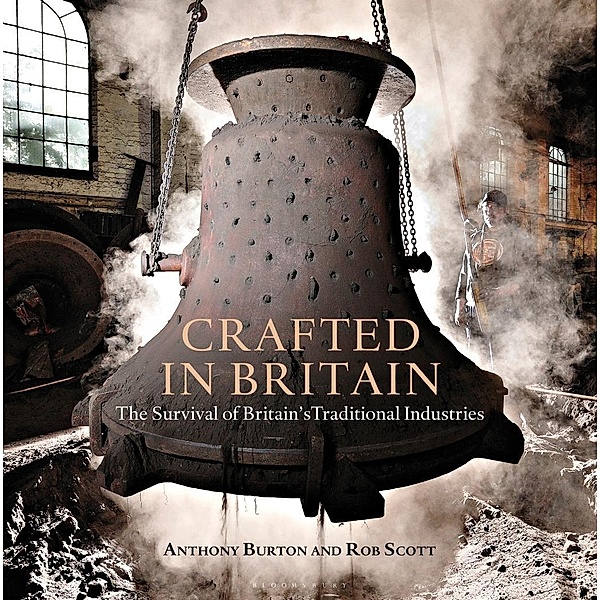 Crafted in Britain, Anthony Burton, Rob Scott